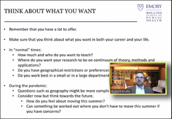 Robert Krafty (Emory) asks candidates to reflect on the direction of their chosen career.